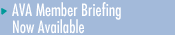 AVA Member Briefing Now Available